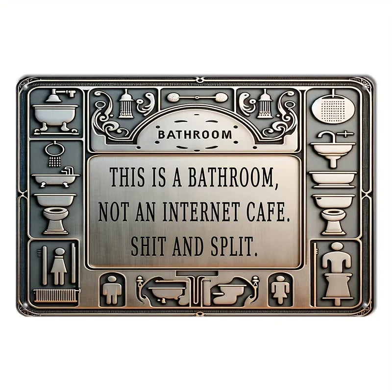 Funny Restroom Sarcastic Metal Tin Sign Posters Bathroom Decor Wall Decor Signs This Is Bathroom Not An Internet for Bathroom